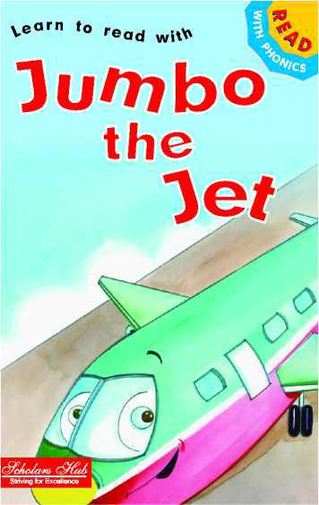 Scholars Hub Read with Phonics Jumbo the Jet